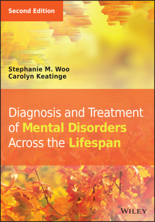 Diagnosis and Treatment of Mental Disorders Across the Lifespan