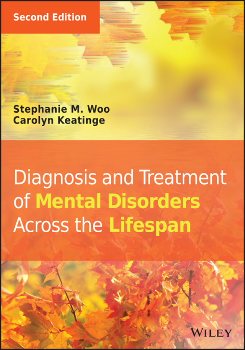 Diagnosis and Treatment of Mental Disorders Across the Lifespan 