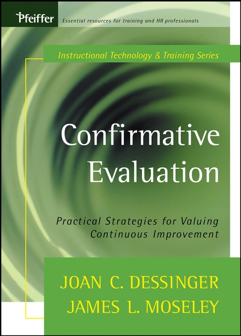 Cover image for book Confirmative Evaluation: Practical Strategies for Valuing Continuous Improvement