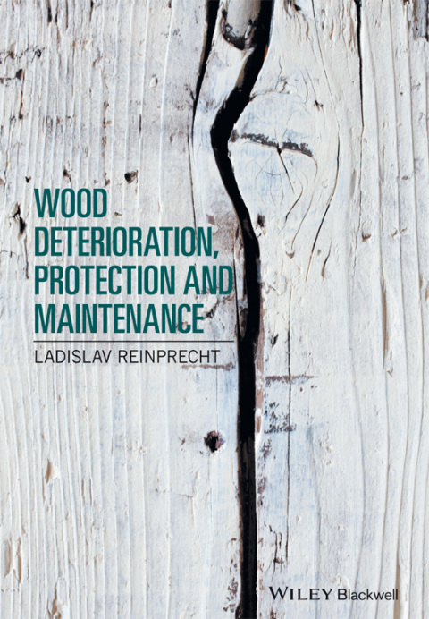 Cover image for book Wood Deterioration, Protection and Maintenance