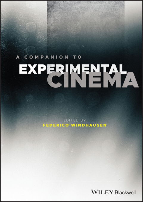 Cover image for book A Companion to Experimental Cinema