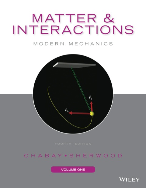 Cover image for book Matter and Interactions, Volume I: Modern Mechanics