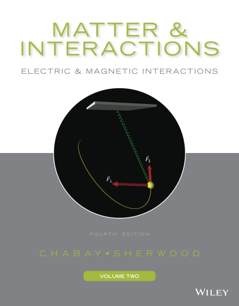 Cover image for book Matter and Interactions, Volume 2: Electric and Magnetic Interactions