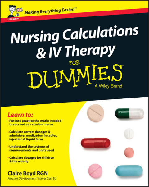 Cover image for book Nursing Calculations and IV Therapy For Dummies - UK
