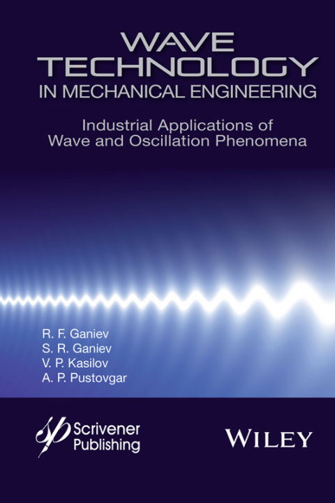 Cover image for book Wave Technology in Mechanical Engineering: Industrial Applications of Wave and Oscillation Phenomena