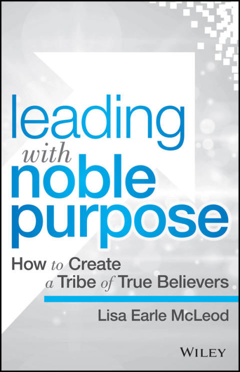 Cover image for book Leading with Noble Purpose