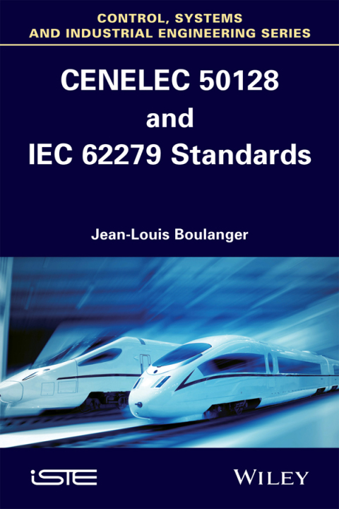 Cover image for book CENELEC 50128 and IEC 62279 Standards