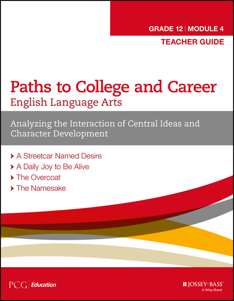 Cover image for book English Language Arts, Grade 12 Module 4: Analyzing the Interaction of Central Ideas and Character Development, Teacher Guide