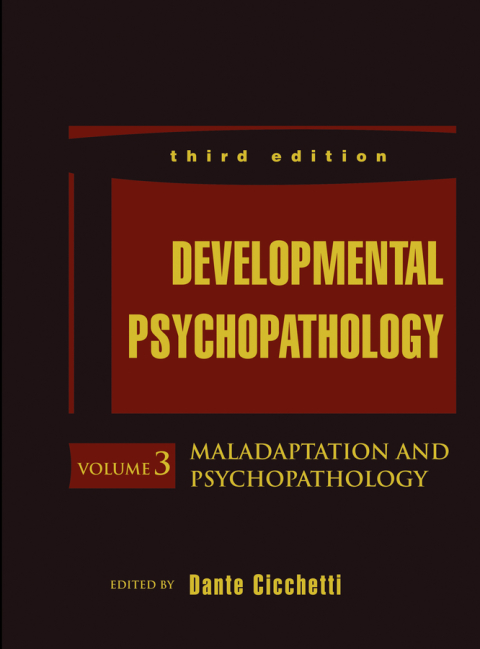Cover image for book Developmental Psychopathology, Volume 3, Maladaptation and Psychopathology