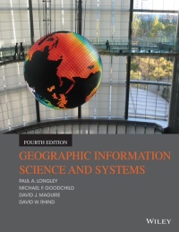 صورة الغلاف: Geographic Information Science and Systems 4th edition 9781118676950