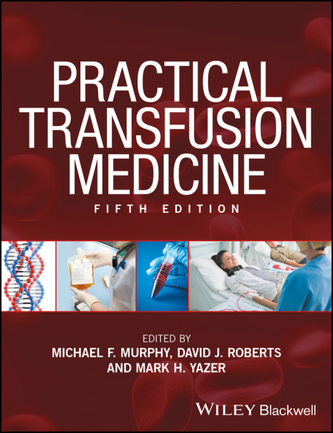 Practical Transfusion Medicine 