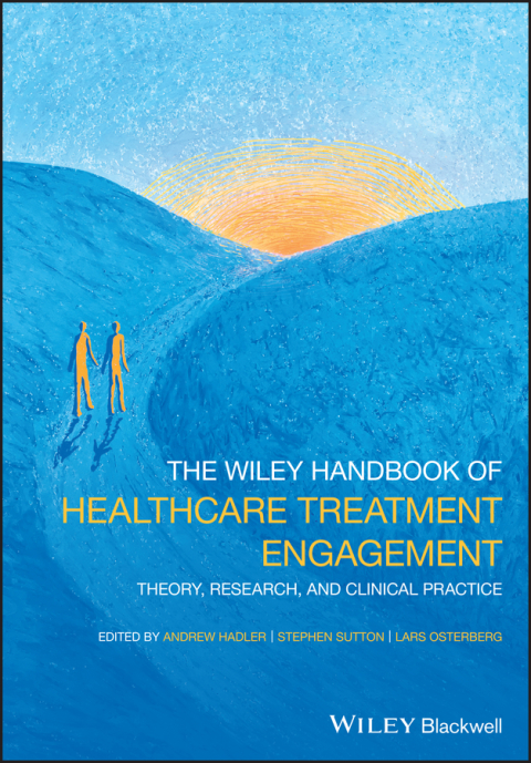 Cover image for book The Wiley Handbook of Healthcare Treatment Engagement