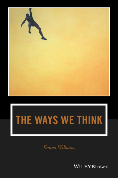 The Ways We Think 