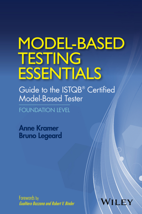 Cover image for book Model-Based Testing Essentials - Guide to the ISTQB Certified Model-Based Tester