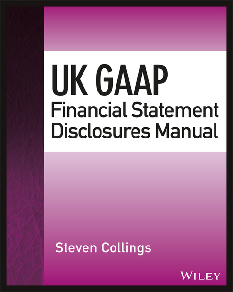 Cover image for book UK GAAP Financial Statement Disclosures Manual