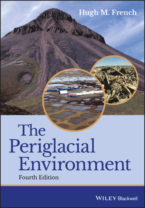 The Periglacial Environment 