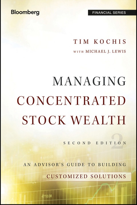 Cover image for book Managing Concentrated Stock Wealth: An Advisor's Guide to Building Customized Solutions