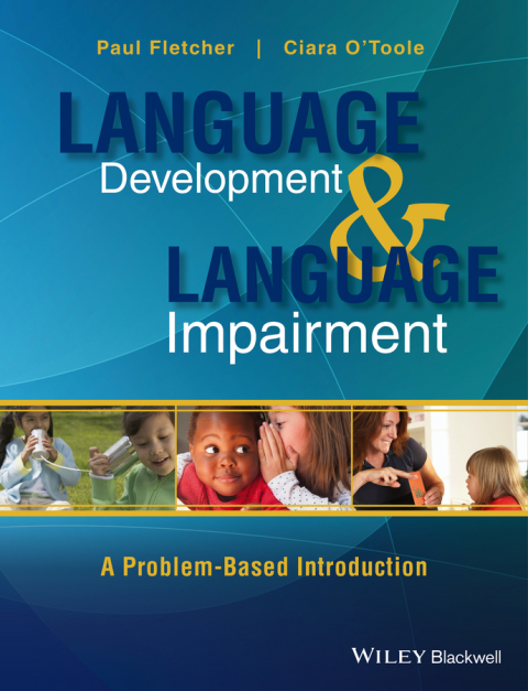 Cover image for book Language Development and Language Impairment: A Problem-Based Introduction