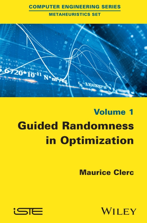 Cover image for book Guided Randomness in Optimization, Volume 1