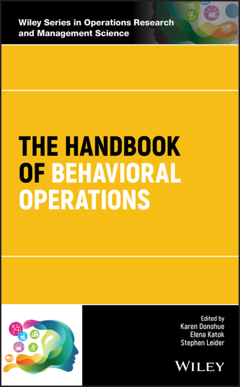 Cover image for book The Handbook of Behavioral Operations