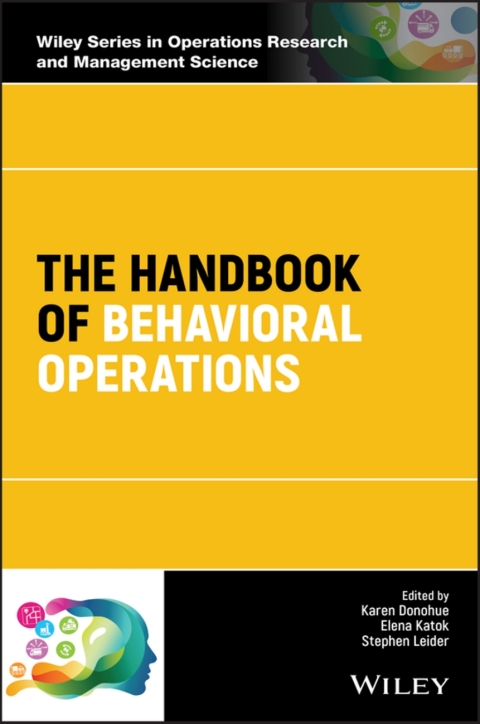 Cover image for book The Handbook of Behavioral Operations