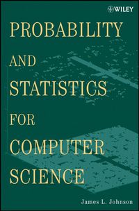 Probability and Statistics for Computer Science 1st edition ...