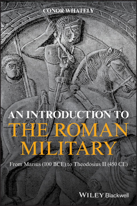 Cover image for book An Introduction to the Roman Military