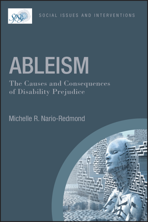Cover image for book Ableism: The Causes and Consequences of Disability Prejudice
