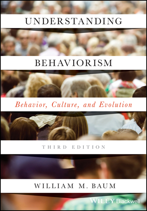 Understanding Behaviorism: Behavior, Culture, and Evolution