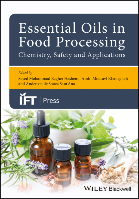 Cover image for book Essential Oils in Food Processing: Chemistry, Safety and Applications