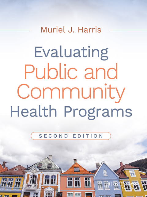Cover image for book Evaluating Public and Community Health Programs