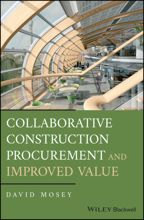 Collaborative Construction Procurement and Improved Value 
