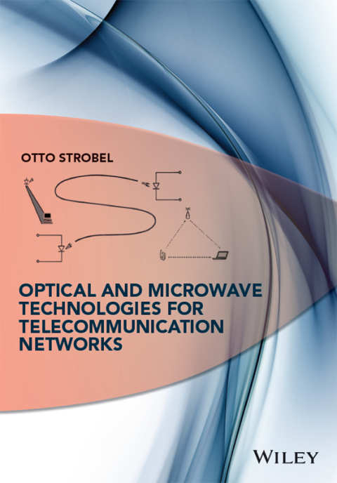 Cover image for book Optical and Microwave Technologies for Telecommunication Networks