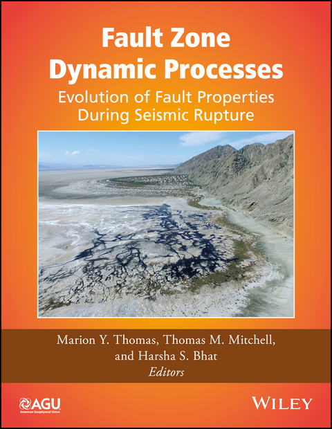 Cover image for book Fault Zone Dynamic Processes: Evolution of Fault Properties During Seismic Rupture
