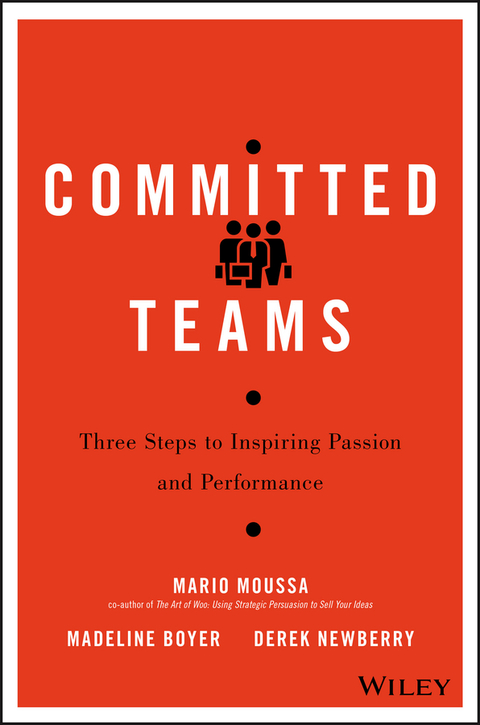 Cover image for book Committed Teams: Three Steps to Inspiring Passion and Performance