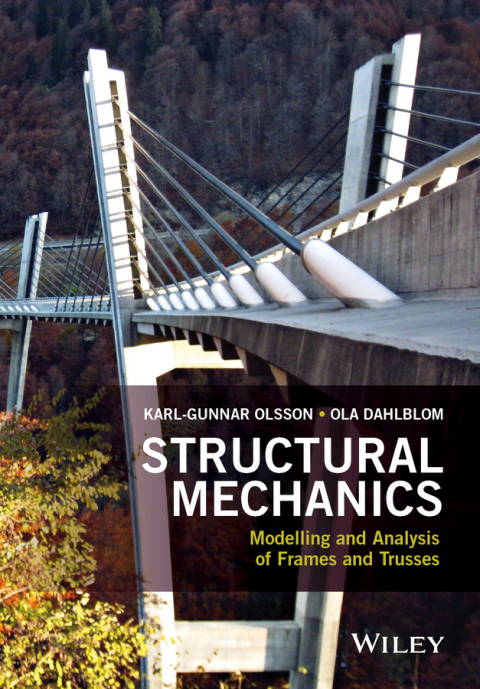 Cover image for book Structural Mechanics: Modelling and Analysis of Frames and Trusses