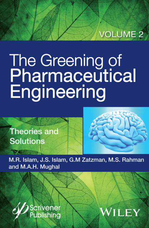 Cover image for book The Greening of Pharmaceutical Engineering, Theories and Solutions