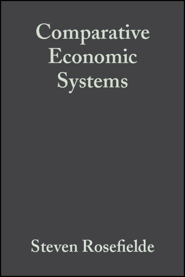 Comparative Economic Systems Culture Wealth and Power in the Twenty First Century