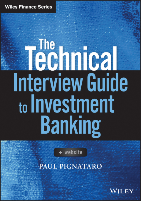 Cover image for book The Technical Interview Guide to Investment Banking, + Website