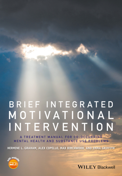 Brief Integrated Motivational Intervention: A Treatment Manual for Co-occuring Mental Health and Substance Use Problems 