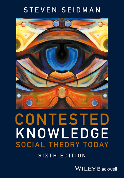 Cover image for book Contested Knowledge: Social Theory Today