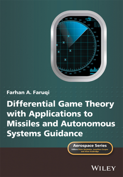 Cover image for book Differential Game Theory with Applications to Missiles and Autonomous Systems Guidance