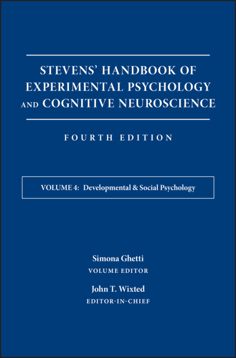Cover image for book Stevens' Handbook of Experimental Psychology and Cognitive Neuroscience, Developmental and Social Psychology