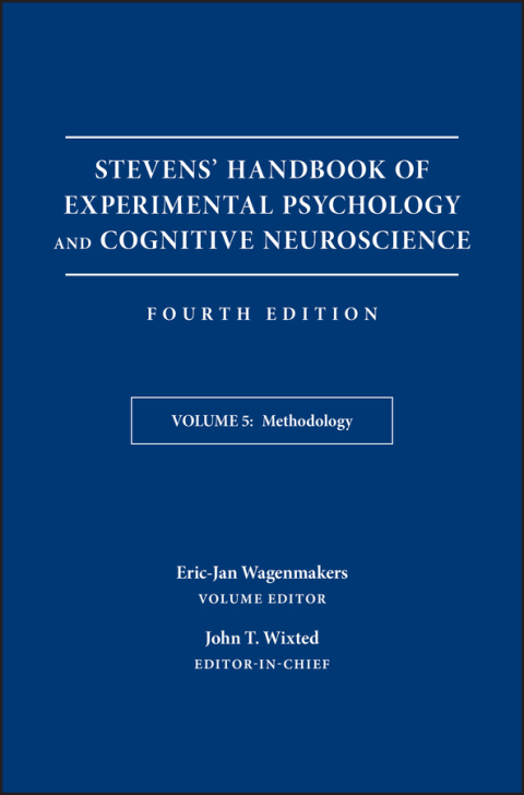 Cover image for book Stevens' Handbook of Experimental Psychology and Cognitive Neuroscience, Volume 5, Methodology