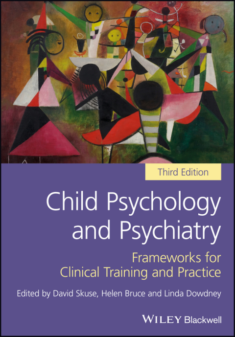 Cover image for book Child Psychology and Psychiatry: Frameworks for Clinical Training and Practice