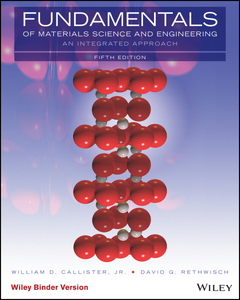 Cover image for book Fundamentals of Materials Science and Engineering: An Integrated Approach