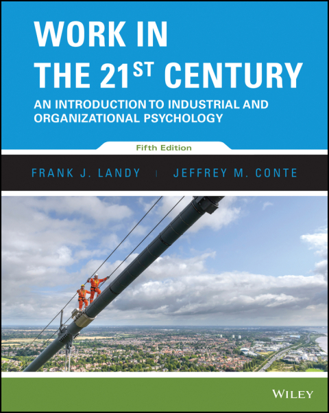 Cover image for book Work in the 21st Century: An Introduction to Industrial and Organizational Psychology
