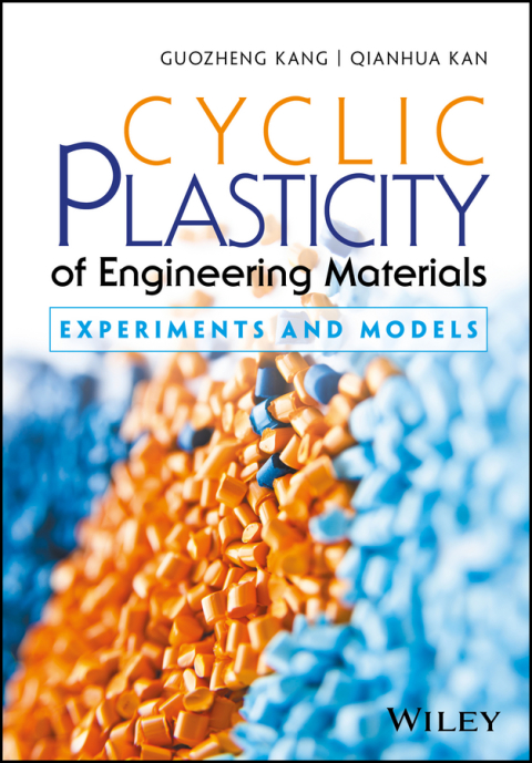 Cyclic Plasticity of Engineering Materials: Experiments and Models 
