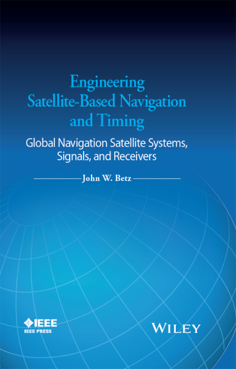 Cover image for book Engineering Satellite-Based Navigation and Timing