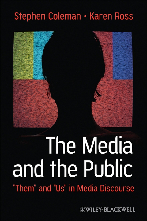 Media and the Public - Them and Us in Media Discourse 